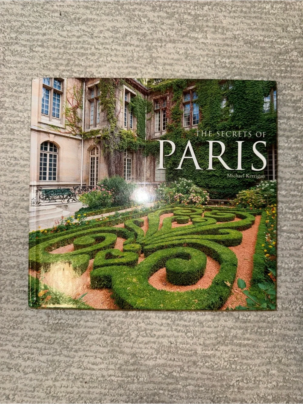 The Secrets of Paris Hardcover Coffee Table Book